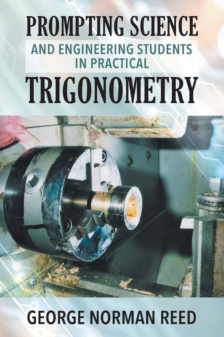 Vorderes Coverbild PROMPTING SCIENCE AND ENGINEERING STUDENTS IN PRACTICAL TRIGONOMETRY