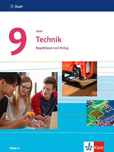 Vorderes Coverbild Auer Technik 9. Schülerbuch Klasse 9. Ausgabe Bayern Mittelschule