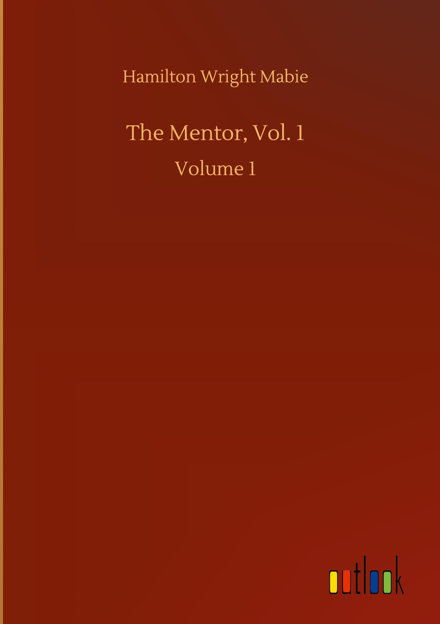 Vorderes Coverbild The Mentor, Vol. 1