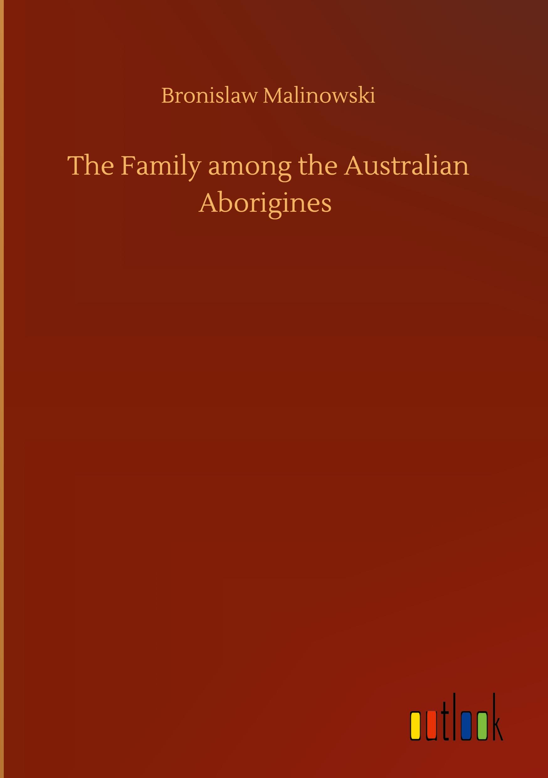 Vorderes Coverbild The Family among the Australian Aborigines
