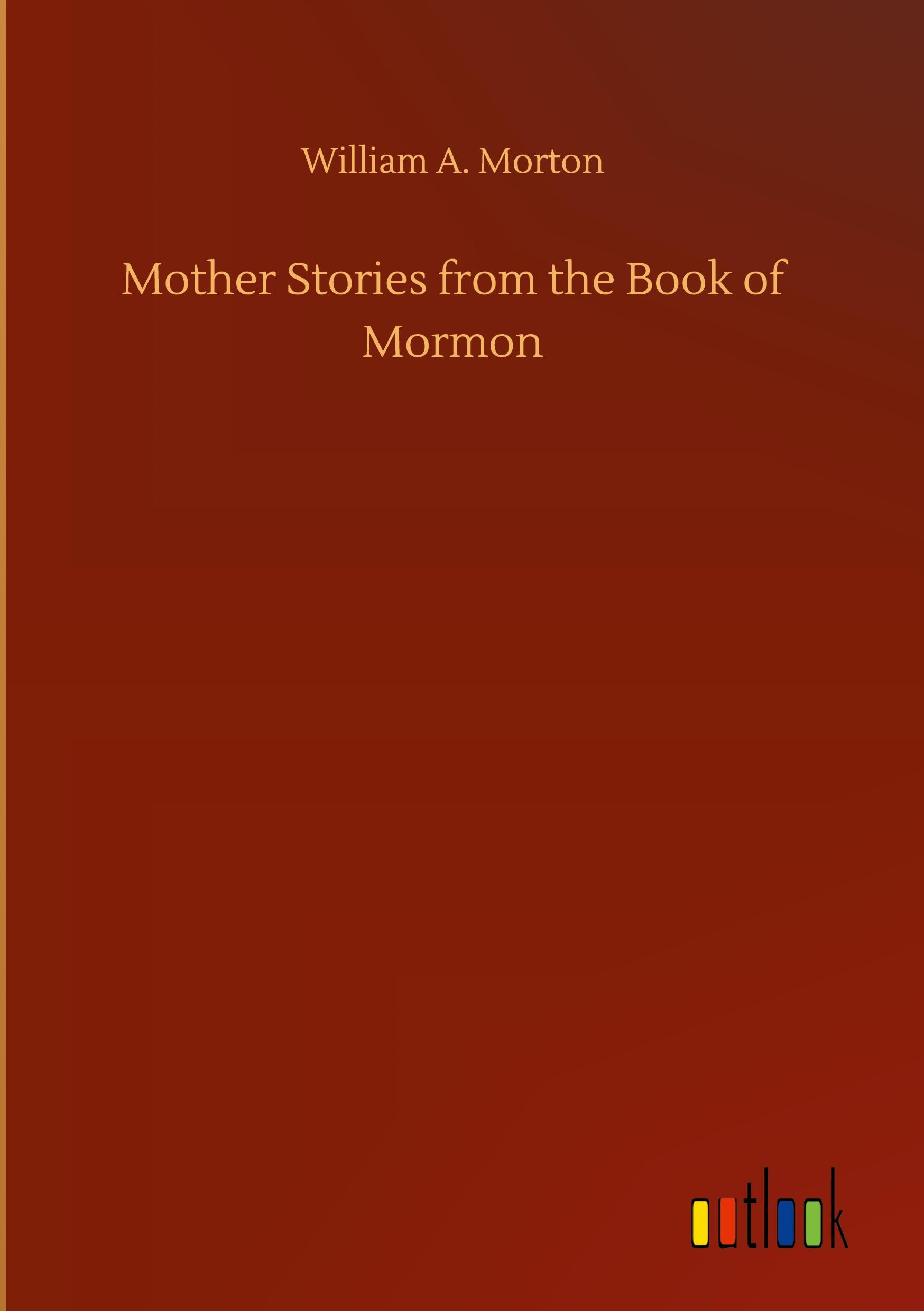 Vorderes Coverbild Mother Stories from the Book of Mormon
