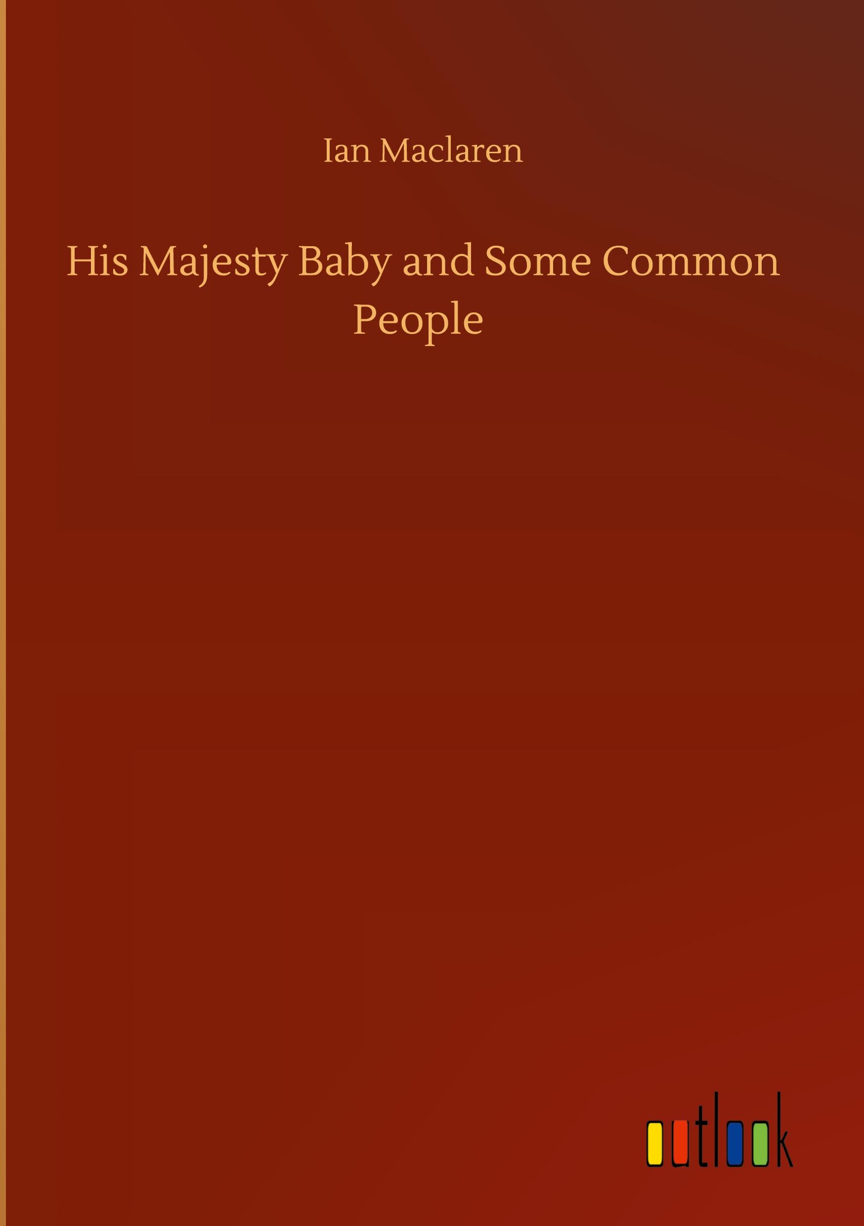 Vorderes Coverbild His Majesty Baby and Some Common People
