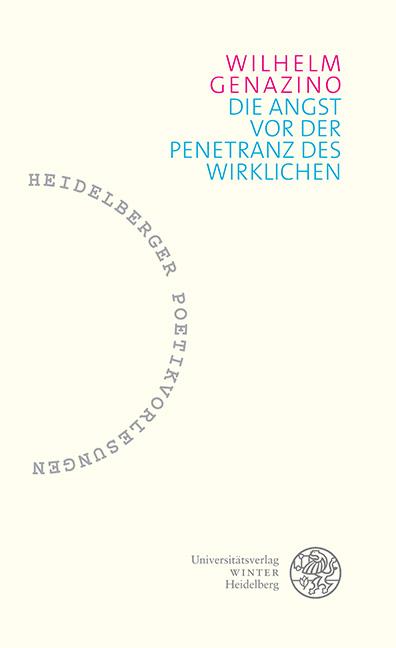 Vorderes Coverbild Die Angst vor der Penetranz des Wirklichen