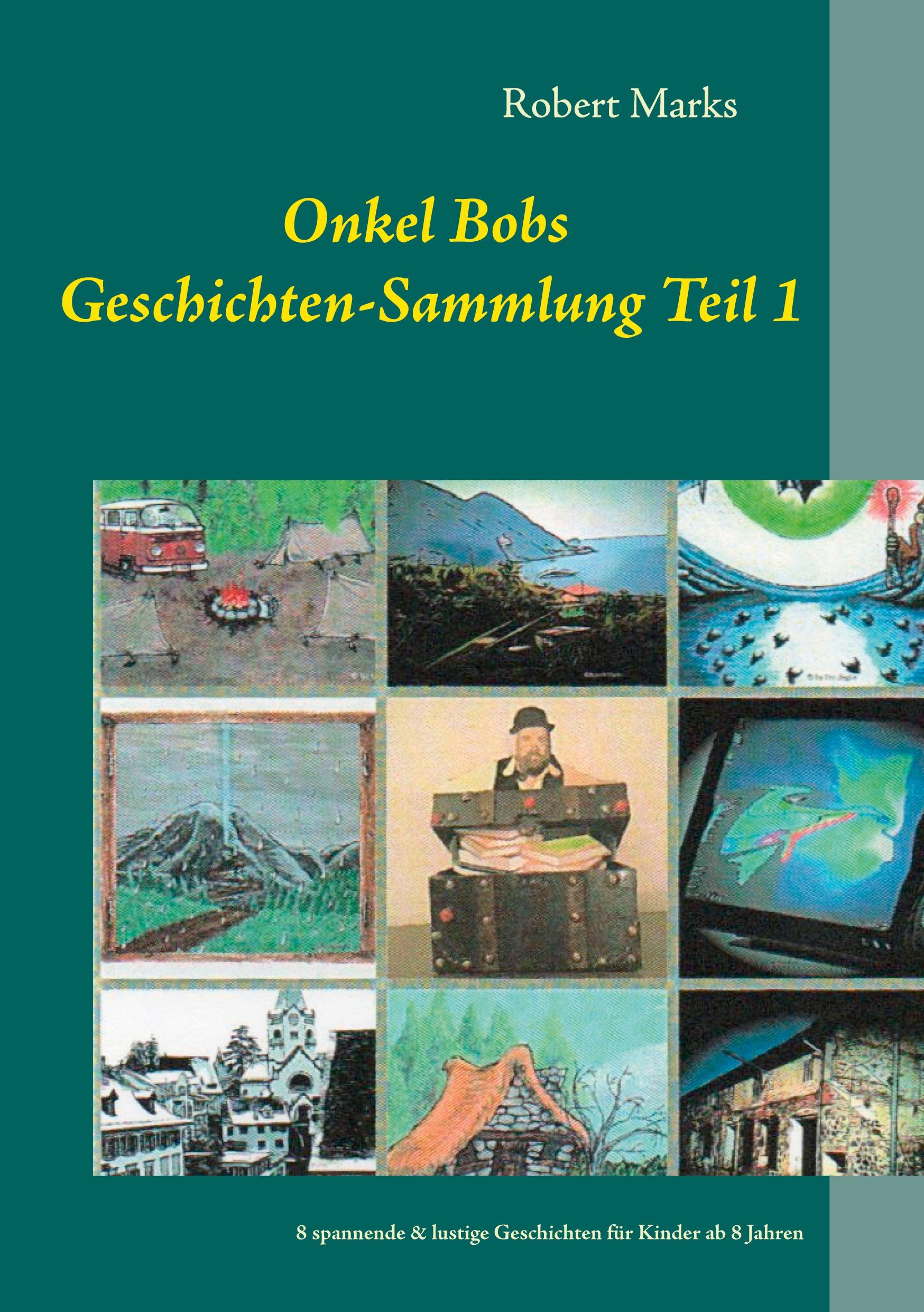 Vorderes Coverbild Onkel Bobs Geschichten-Sammlung Teil 1