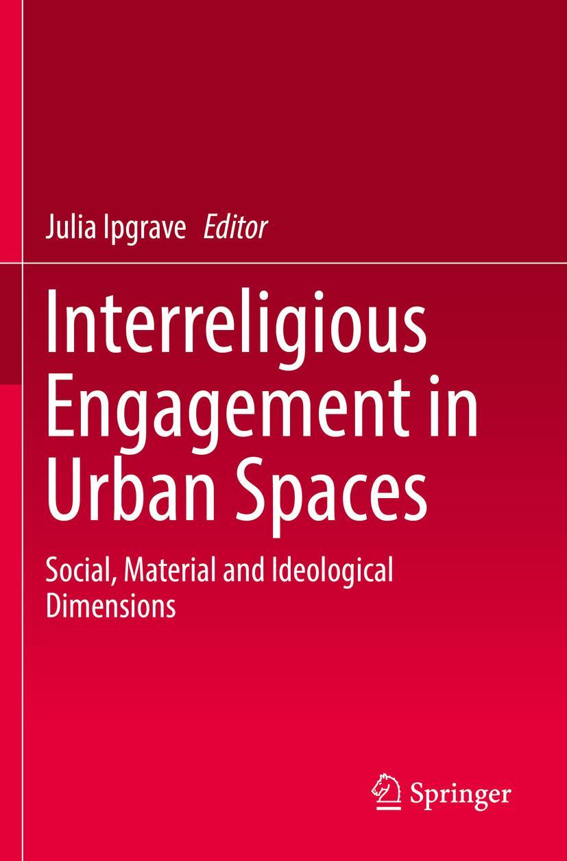 Vorderes Coverbild Interreligious Engagement in Urban Spaces