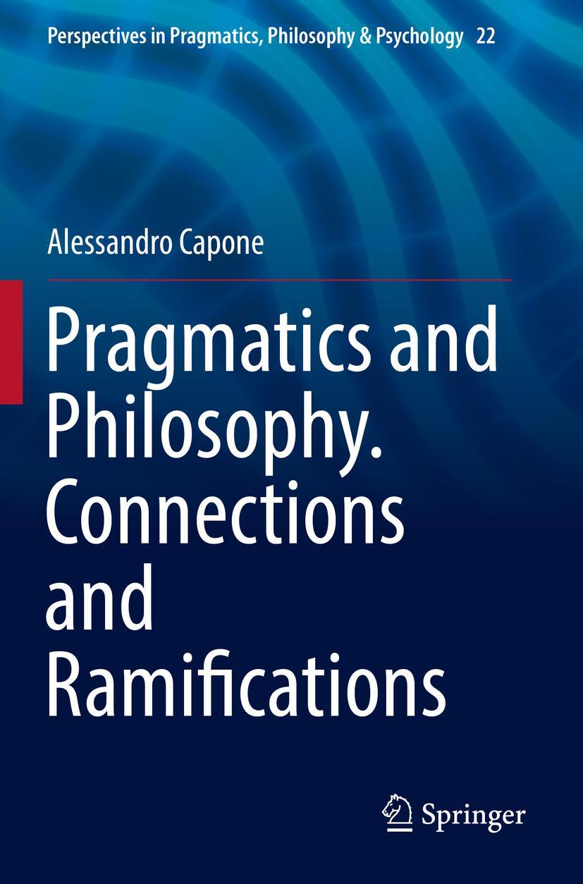Vorderes Coverbild Pragmatics and Philosophy. Connections and Ramifications