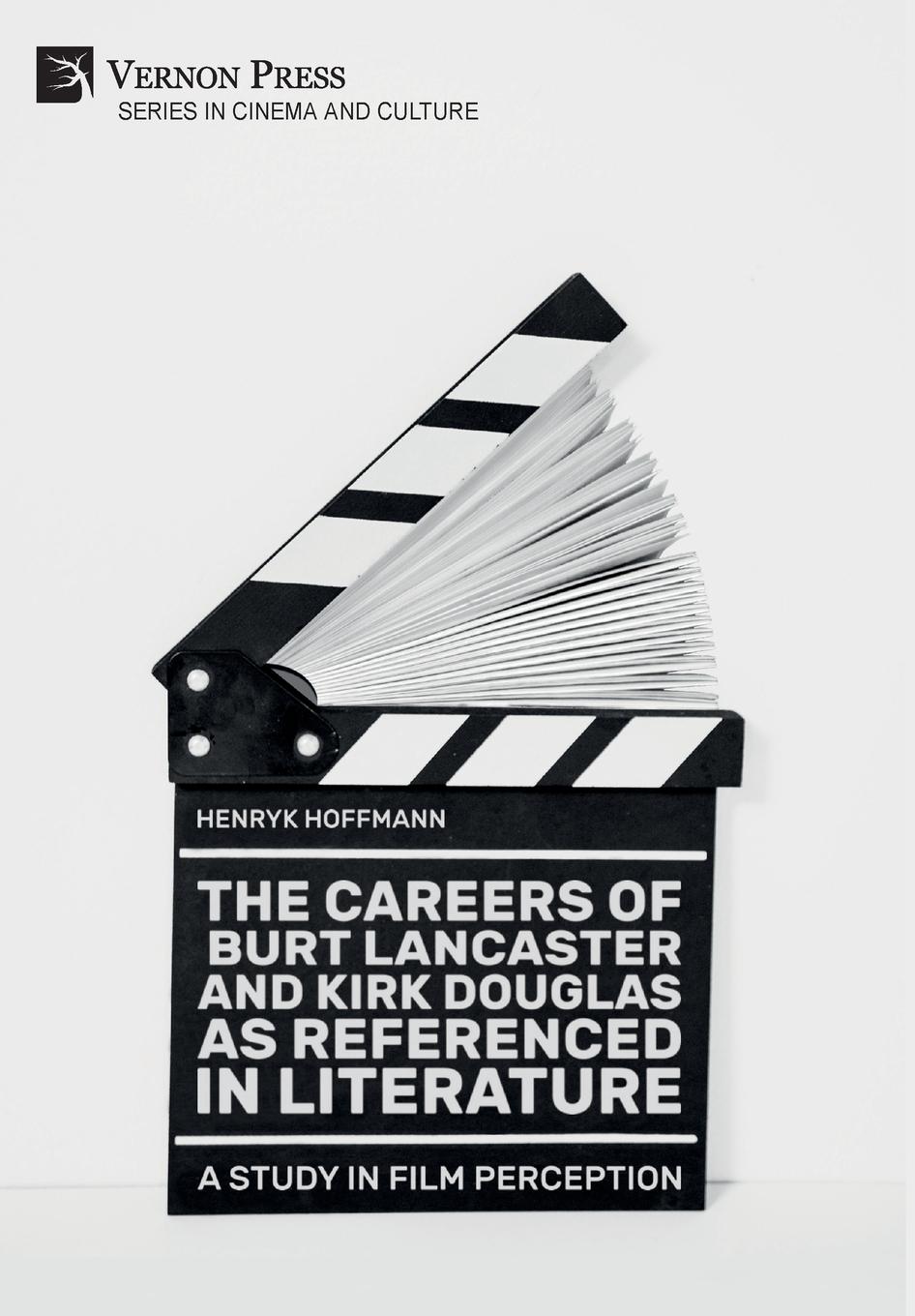 Vorderes Coverbild The Careers of Burt Lancaster and Kirk Douglas as Referenced in Literature