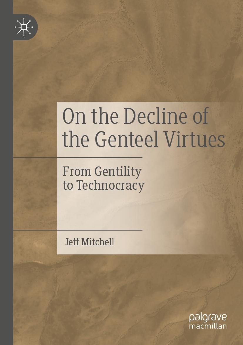 Vorderes Coverbild On the Decline of the Genteel Virtues