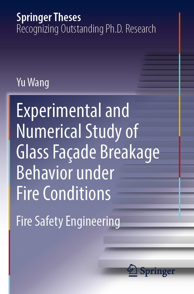 Vorderes Coverbild Experimental and Numerical Study of Glass Façade Breakage Behavior under Fire Conditions