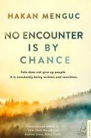 Vorderes Coverbild No Encounter is by Chance