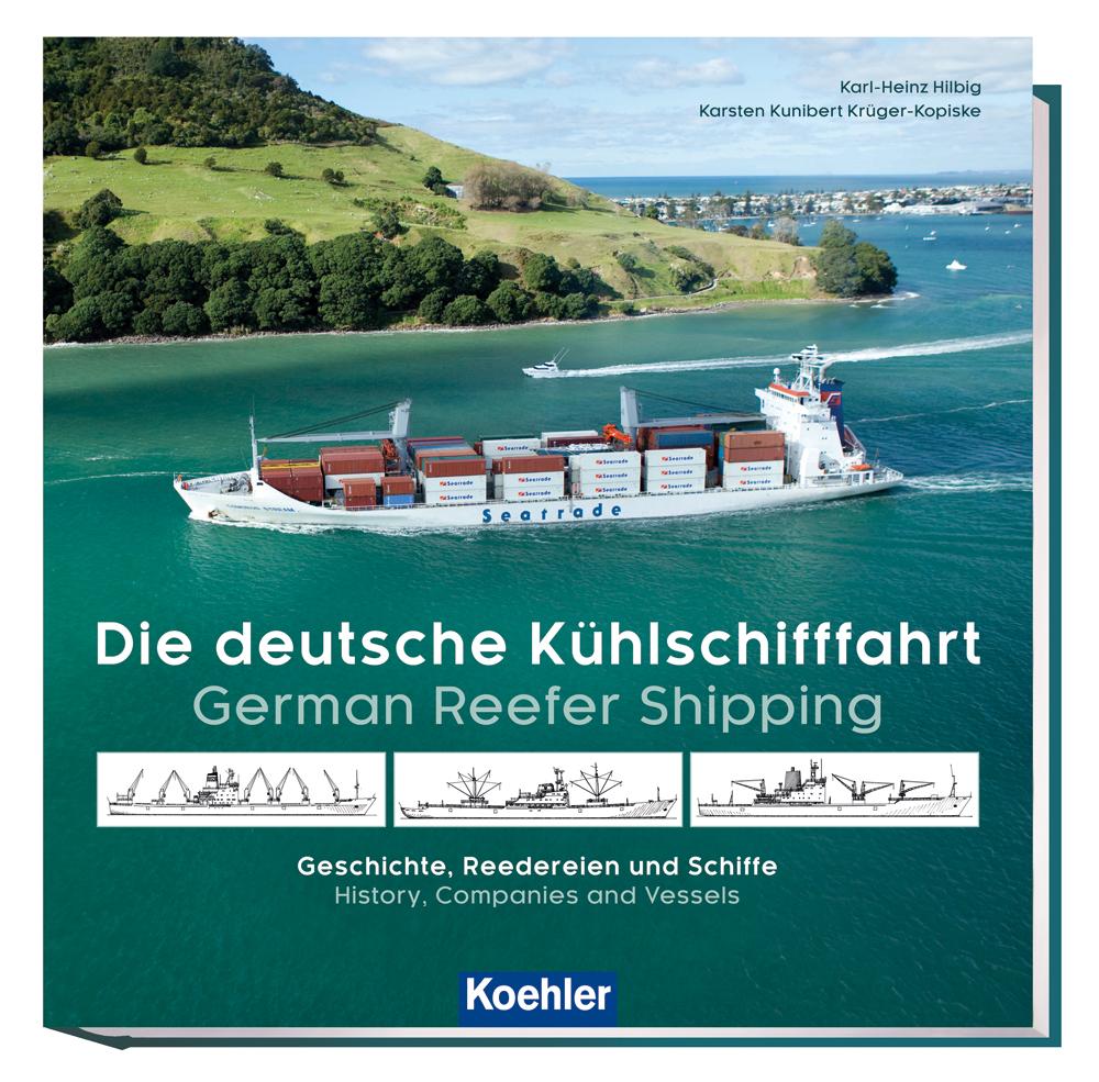Vorderes Coverbild Die deutsche Kühlschifffahrt - German Reefer Shipping