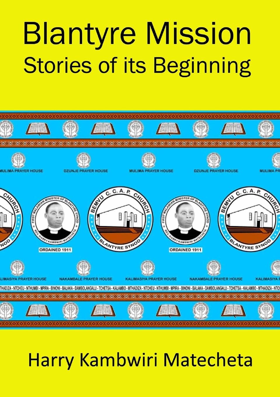 Vorderes Coverbild Blantyre Mission Stories of its Beginning
