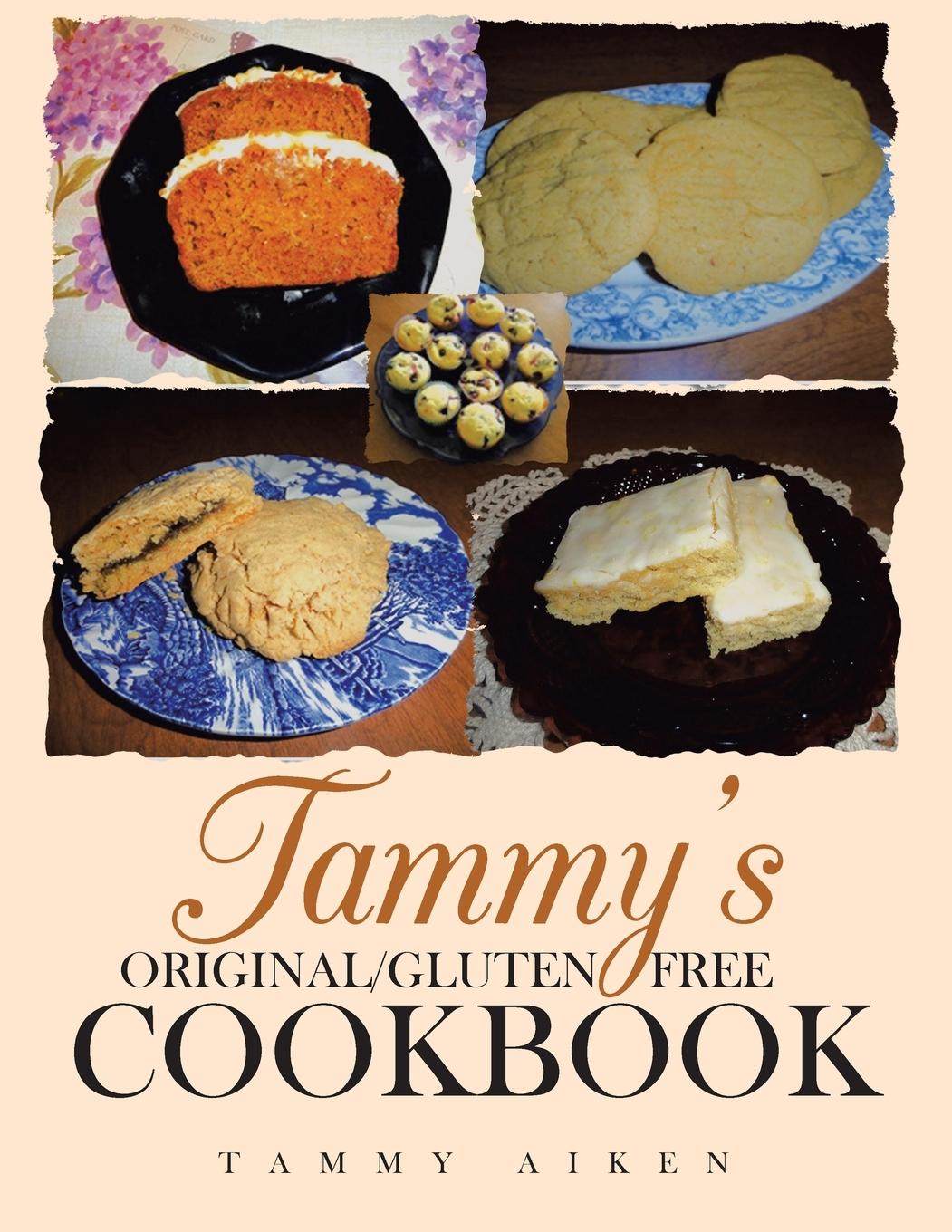 Vorderes Coverbild Tammy's Original/Gluten Free Cookbook