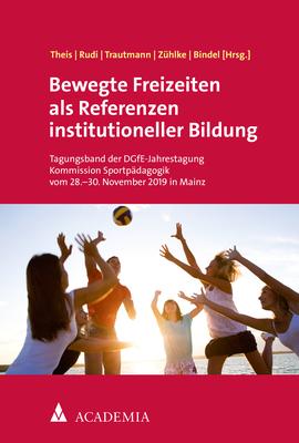 Vorderes Coverbild Bewegte Freizeiten als Referenzen institutioneller Bildung