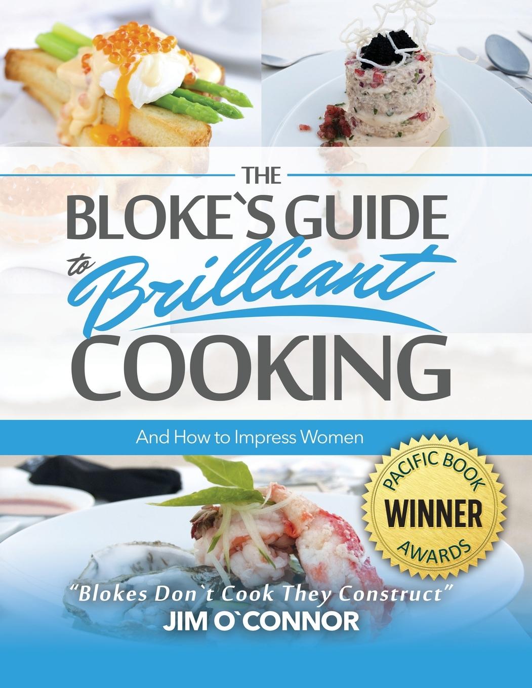 Vorderes Coverbild The Bloke's Guide to Brilliant Cooking and How to Impress Women