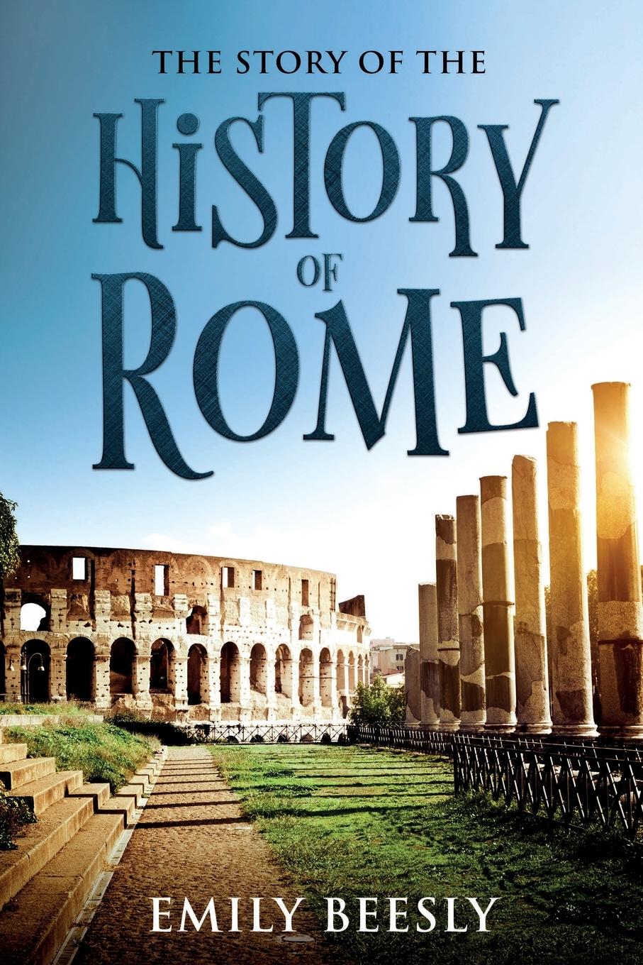 Vorderes Coverbild The Story of the History of Rome
