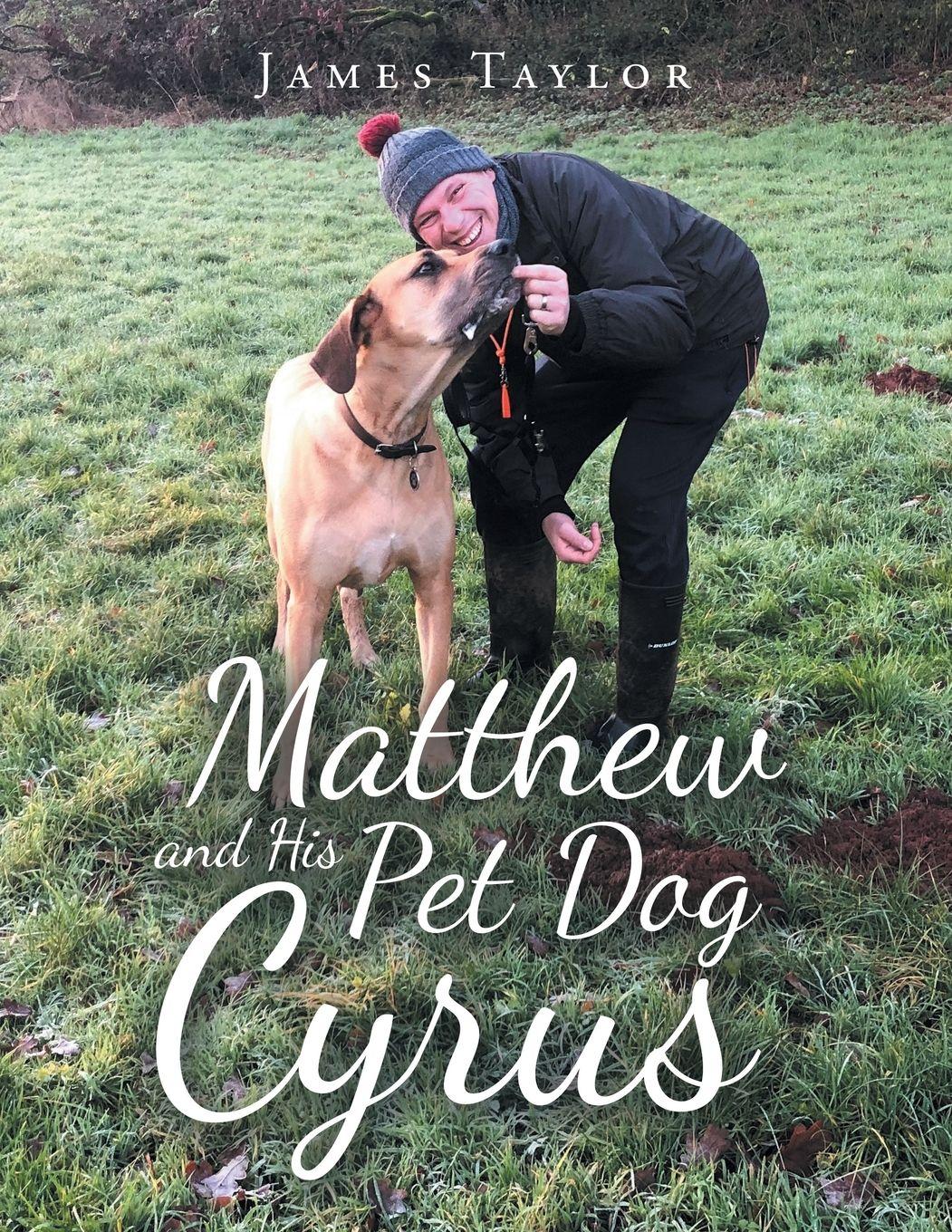 Vorderes Coverbild Matthew and His Pet Dog  Cyrus