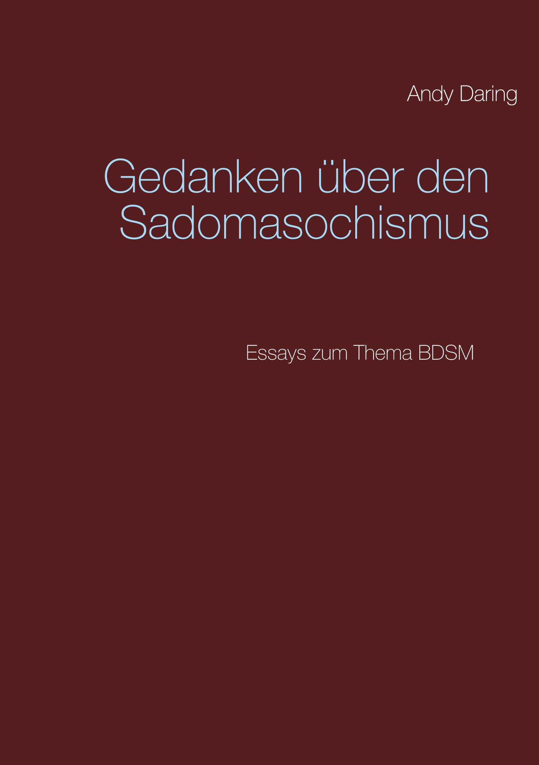 Vorderes Coverbild Gedanken über den Sadomasochismus