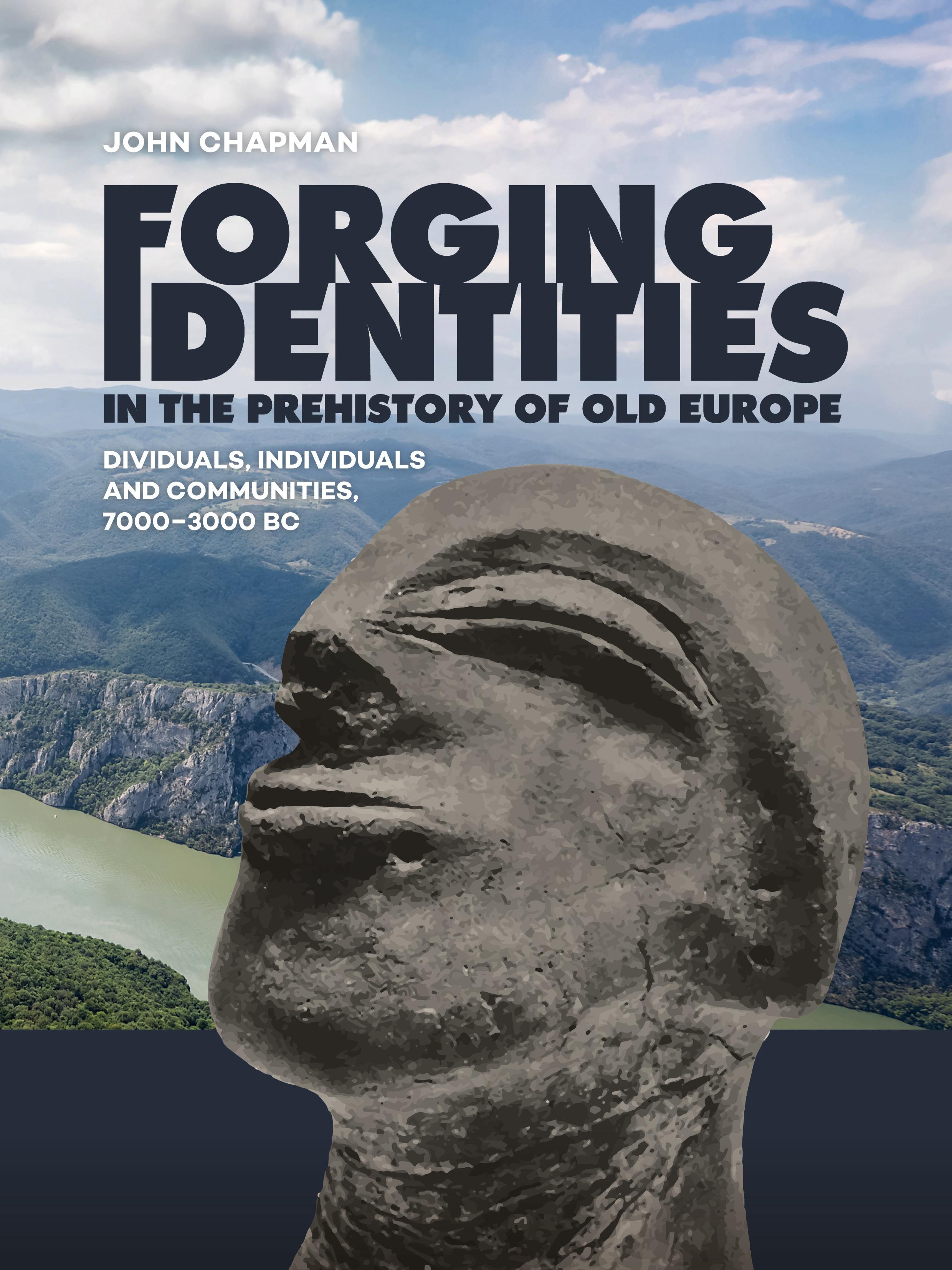 Vorderes Coverbild Forging Identities in the prehistory of Old Europe