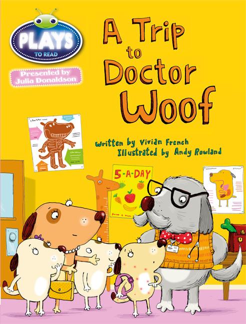 Vorderes Coverbild Bug Club Julia Donaldson Plays Blue (KS1)/1B A Trip to Doctor Woof