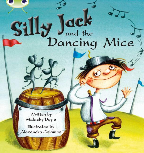 Vorderes Coverbild Bug Club Green B/1B Silly Jack and the Dancing Mice 6-pack
