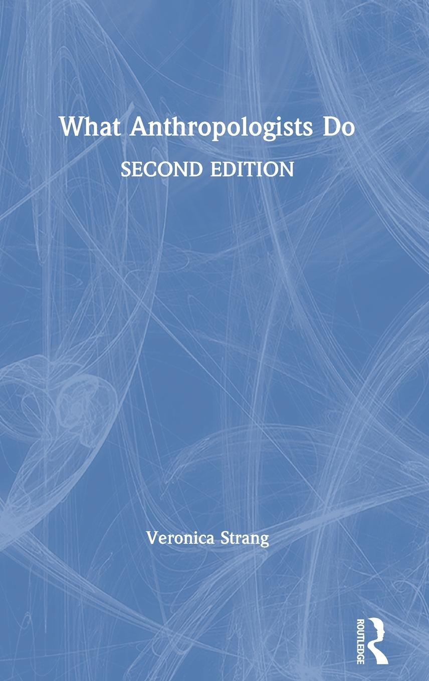 Vorderes Coverbild What Anthropologists Do