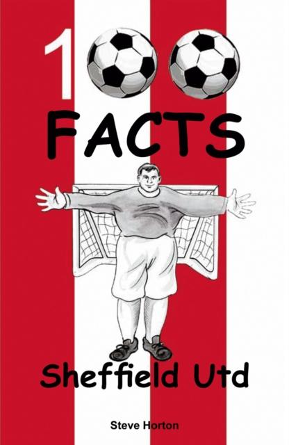 Vorderes Coverbild Sheffield United - 100 Facts