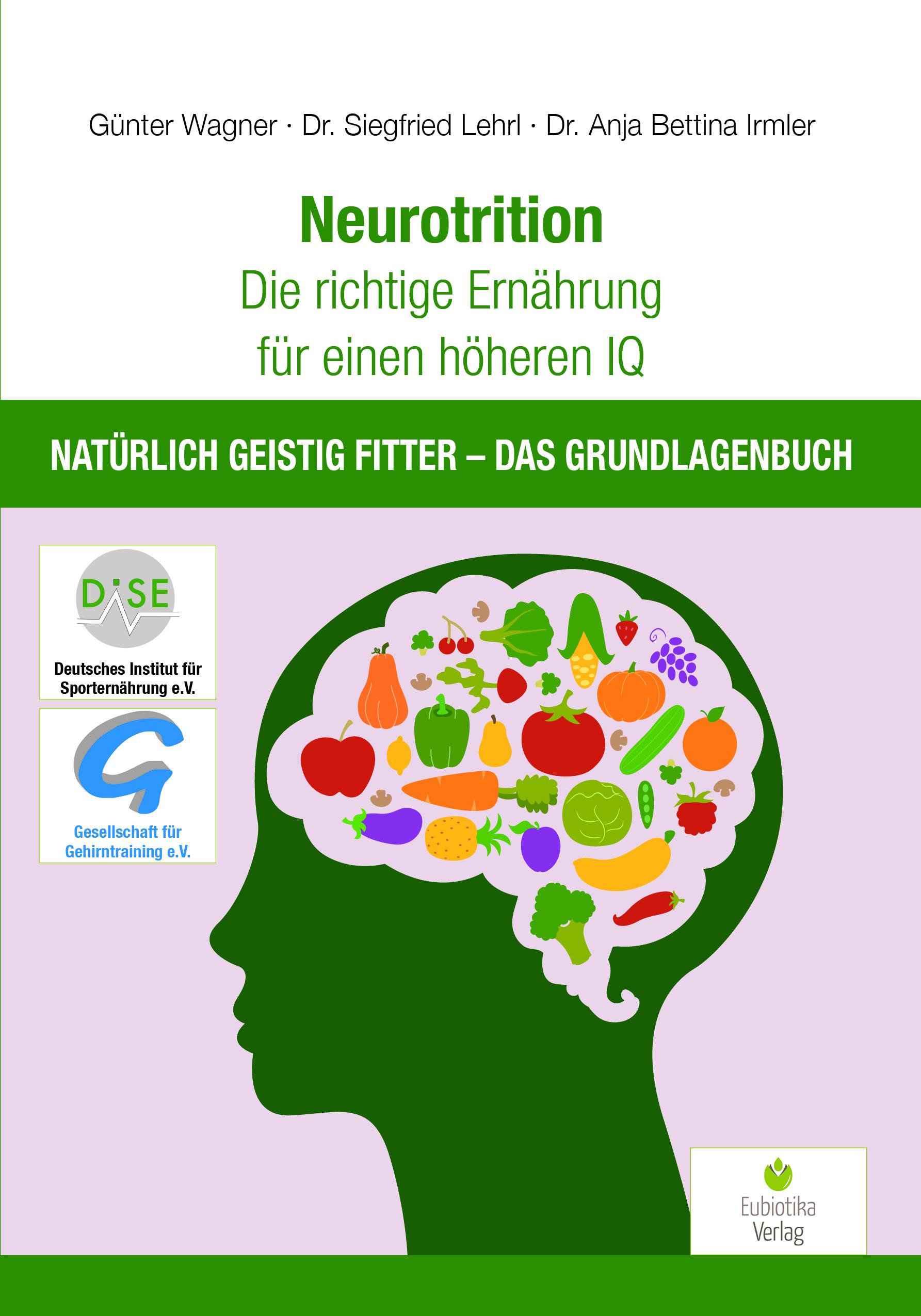 Vorderes Coverbild Neurotrition - Die richtige Ernährung für einen höheren IQ