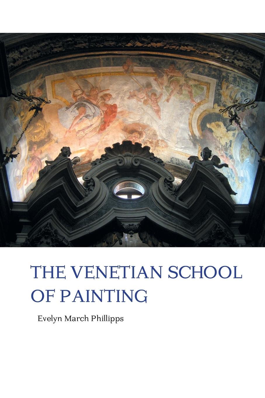 Vorderes Coverbild THE VENETIAN SCHOOL OF PAINTING