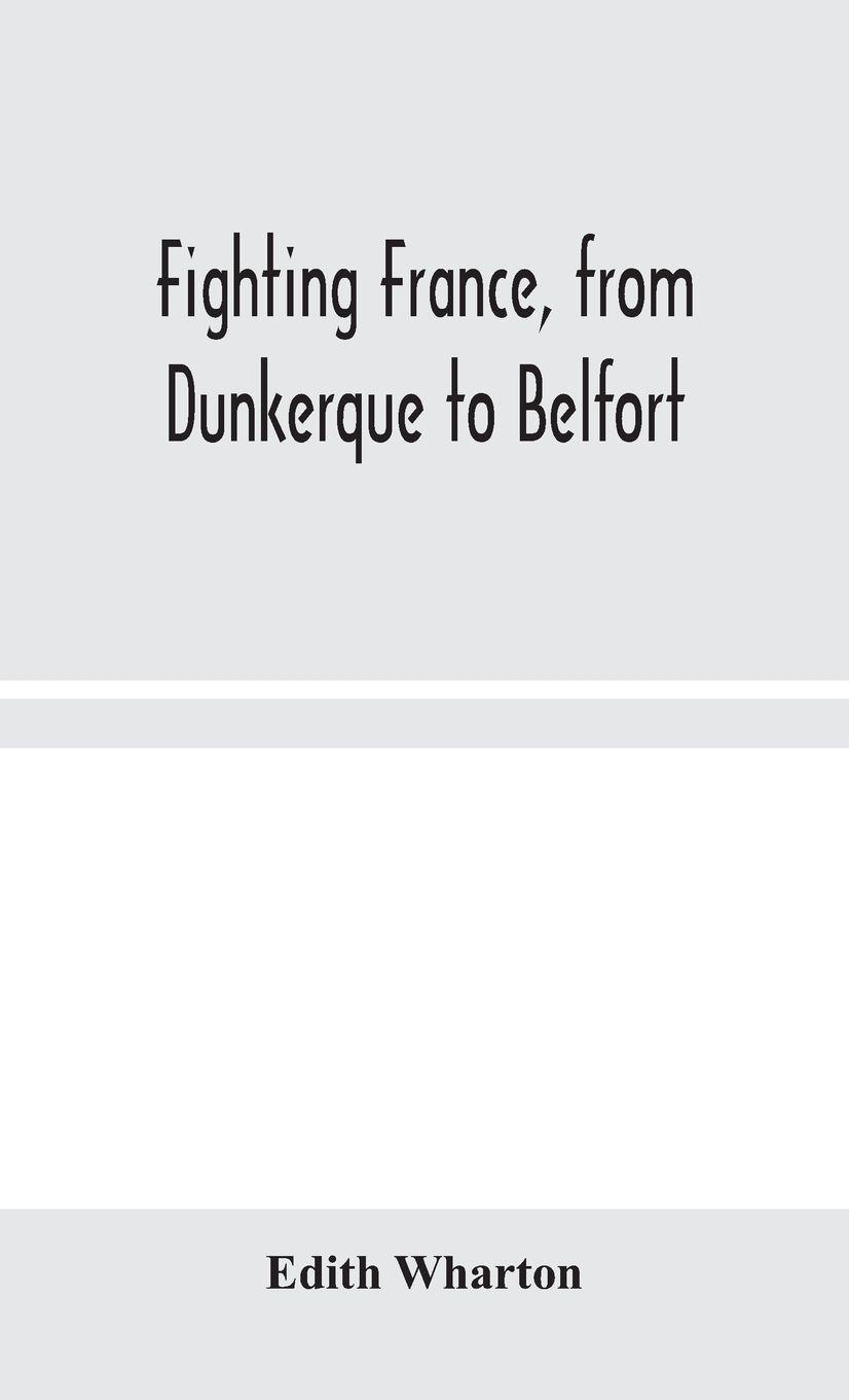 Vorderes Coverbild Fighting France, From Dunkerque To Belfort