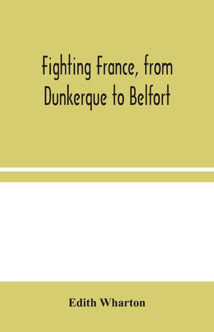 Vorderes Coverbild Fighting France, From Dunkerque To Belfort