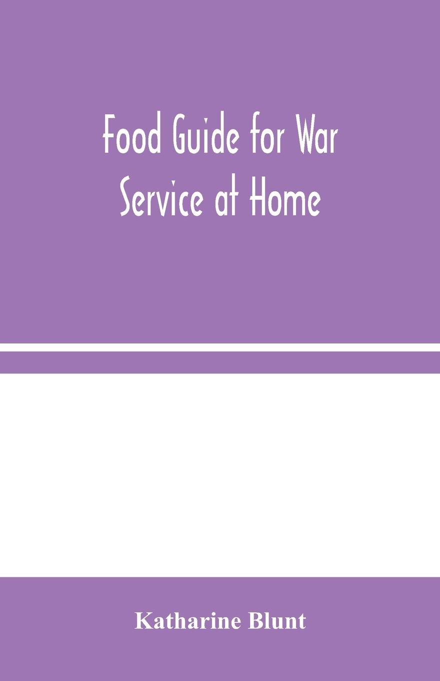 Vorderes Coverbild Food Guide for War Service at Home