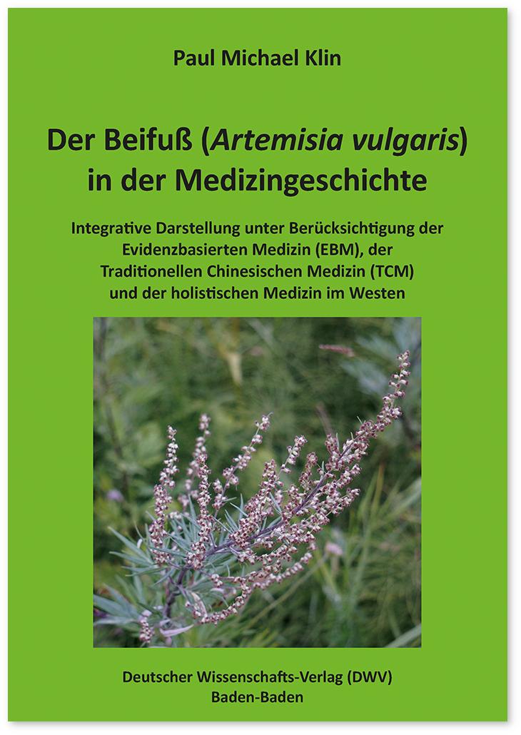 Vorderes Coverbild Der Beifuß (Artemisia vulgaris) in der Medizingeschichte