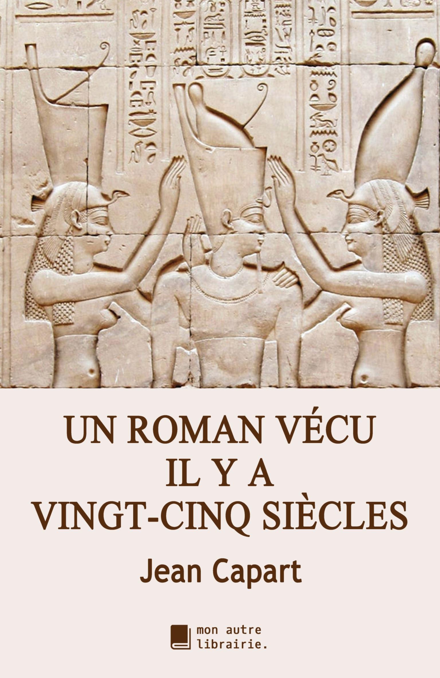 Vorderes Coverbild Un roman vécu il y a vingt-cinq siècles