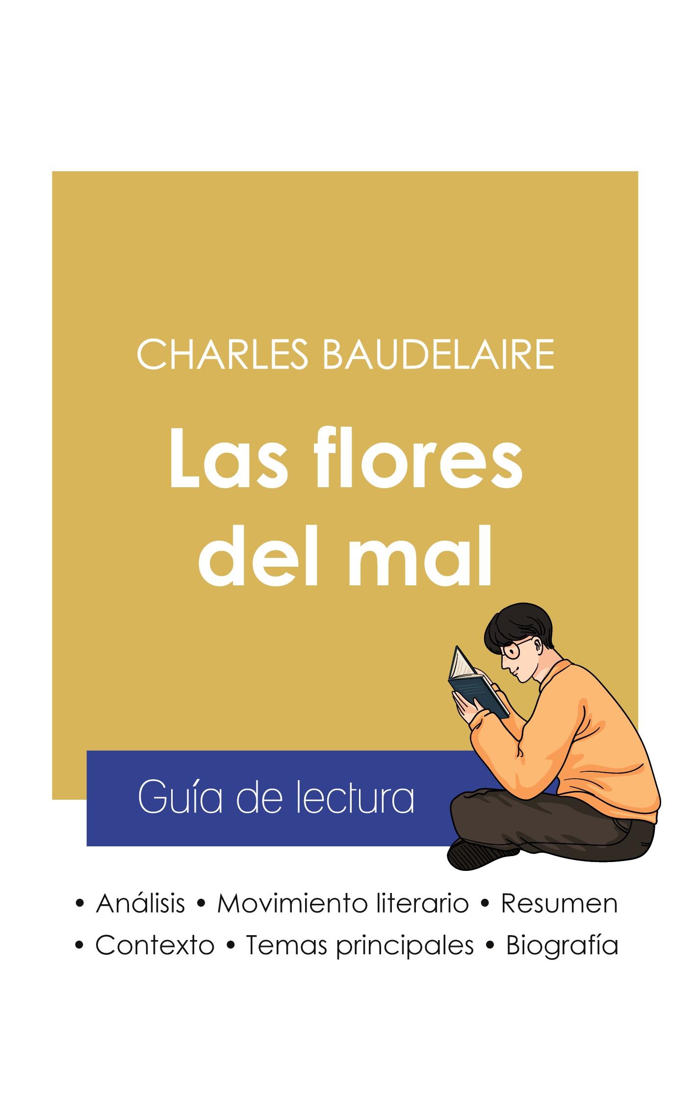 Vorderes Coverbild Guía de lectura Las flores del mal de Charles Baudelaire (análisis literario de referencia y resumen completo)