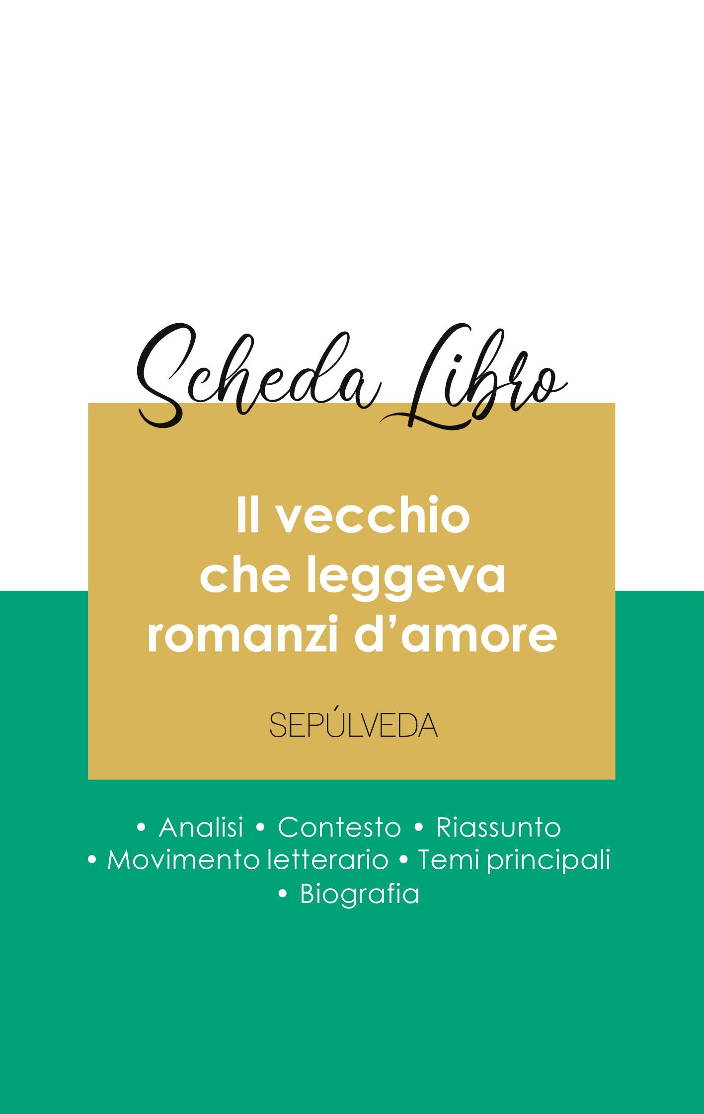 Vorderes Coverbild Scheda libro Il vecchio che leggeva romanzi d'amore di Luis Sepúlveda (analisi letteraria di riferimento e riassunto completo)