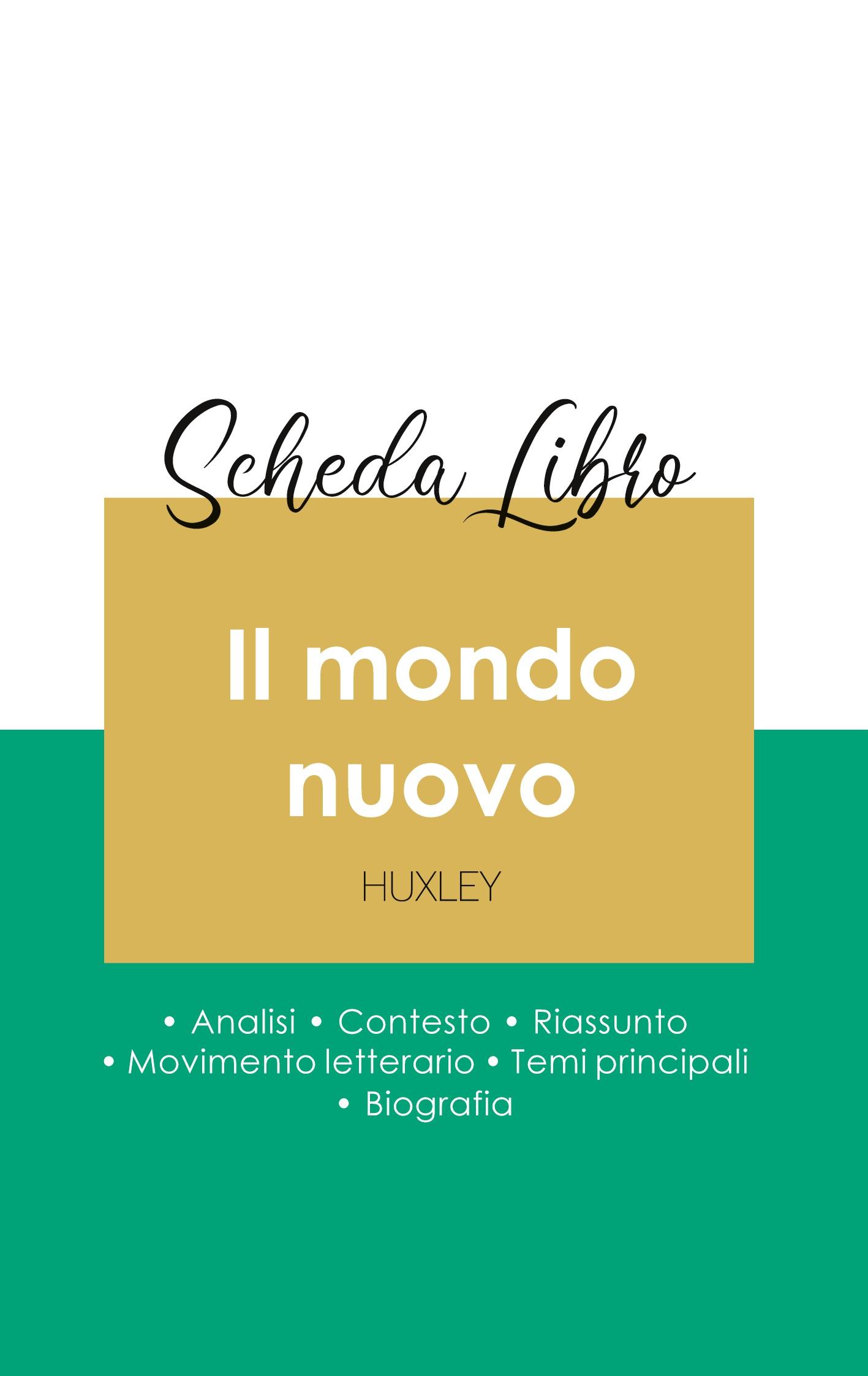 Vorderes Coverbild Scheda libro Il mondo nuovo di Aldous Huxley (analisi letteraria di riferimento e riassunto completo)