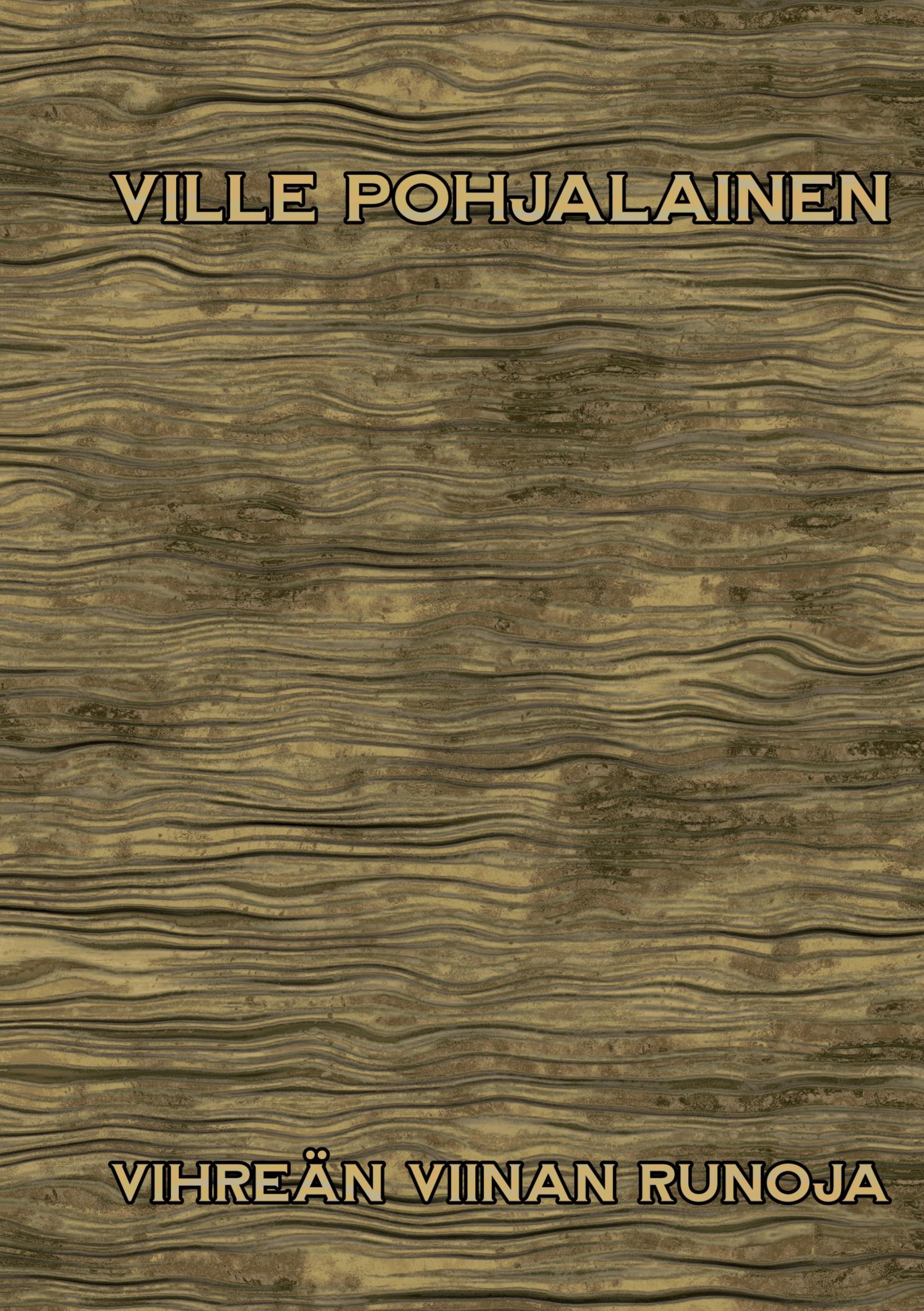 Vorderes Coverbild Vihreän viinan runoja