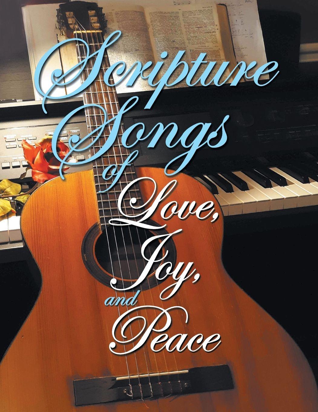 Vorderes Coverbild Scripture Songs of Love, Joy, and Peace