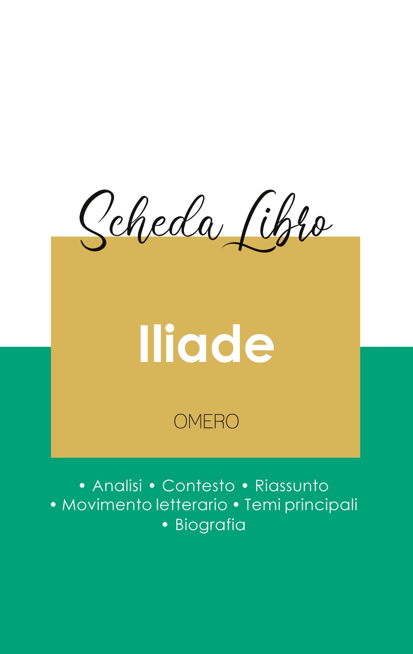 Vorderes Coverbild Scheda libro Iliade di Omero (analisi letteraria di riferimento e riassunto completo)