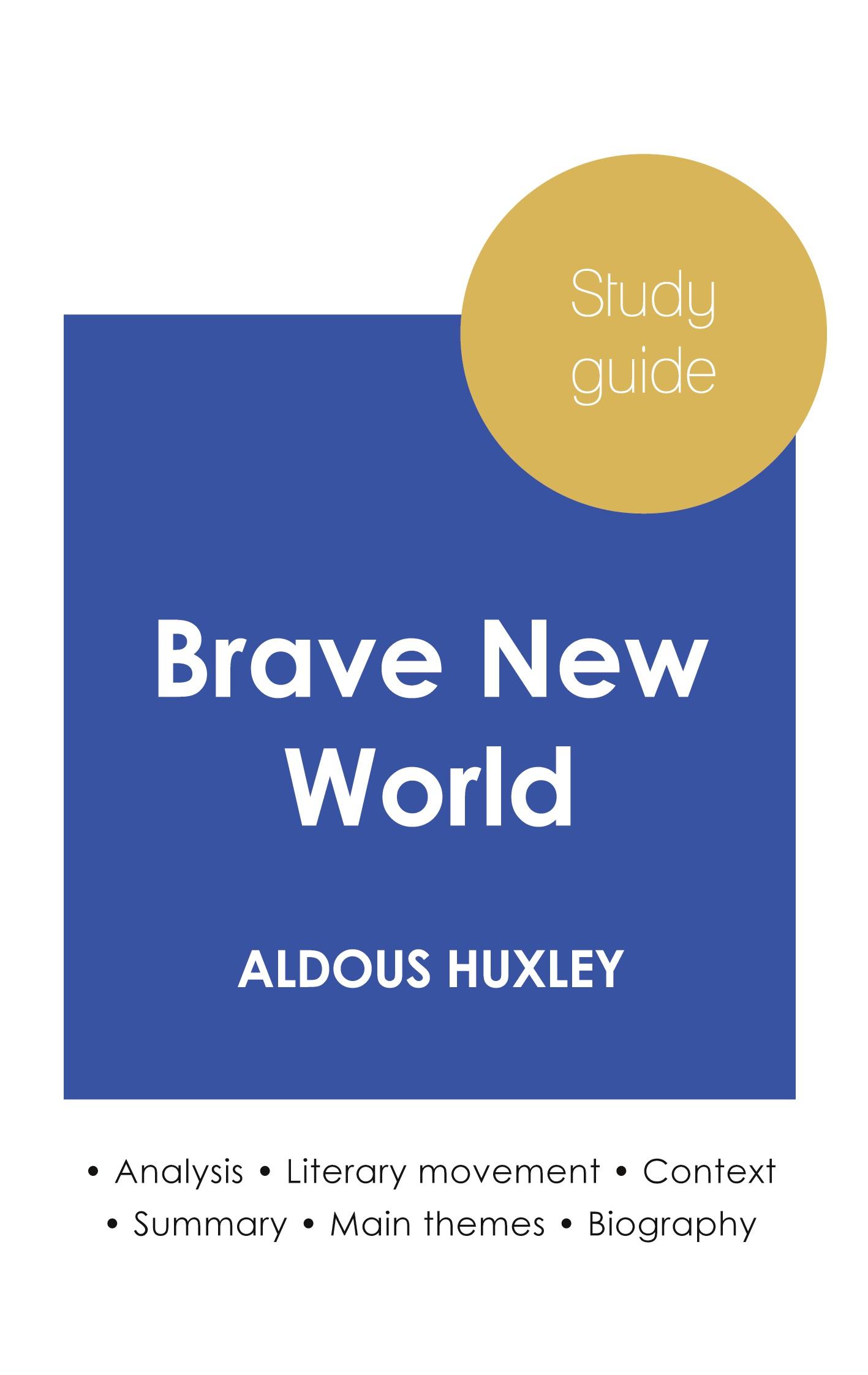 Vorderes Coverbild Study guide Brave New World by Aldous Huxley (in-depth literary analysis and complete summary)