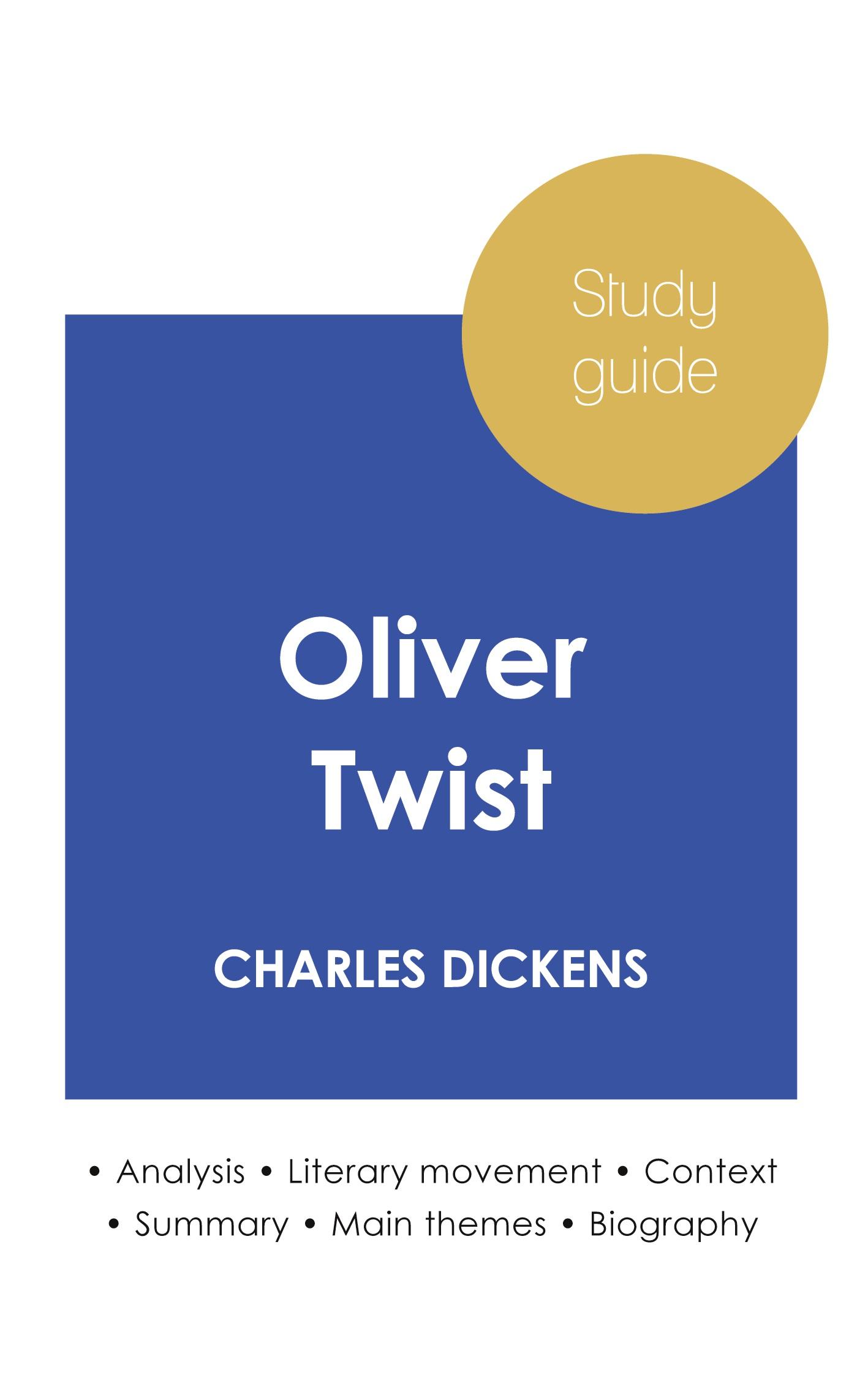 Vorderes Coverbild Study guide Oliver Twist by Charles Dickens (in-depth literary analysis and complete summary)