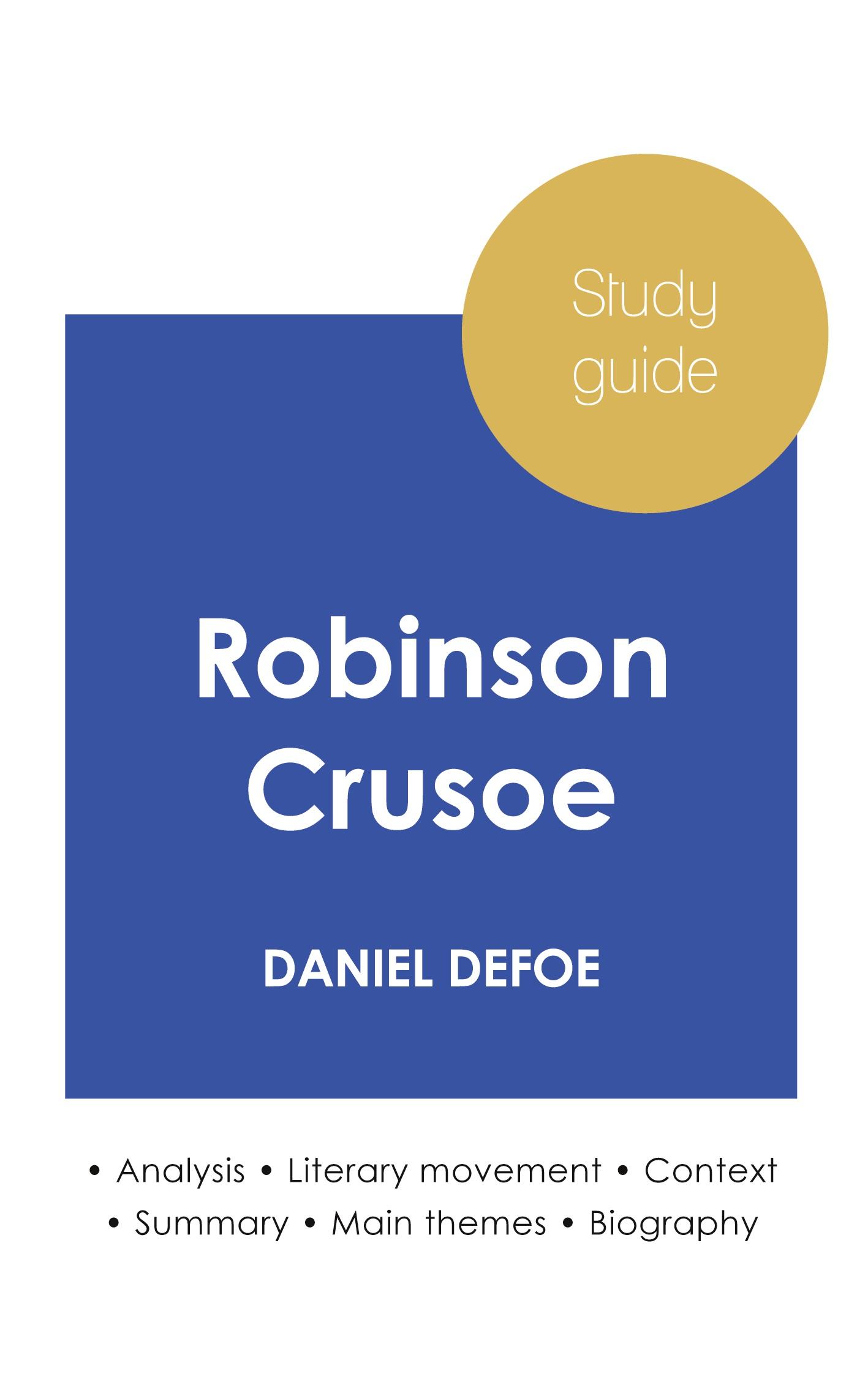 Vorderes Coverbild Study guide Robinson Crusoe by Daniel Defoe (in-depth literary analysis and complete summary)
