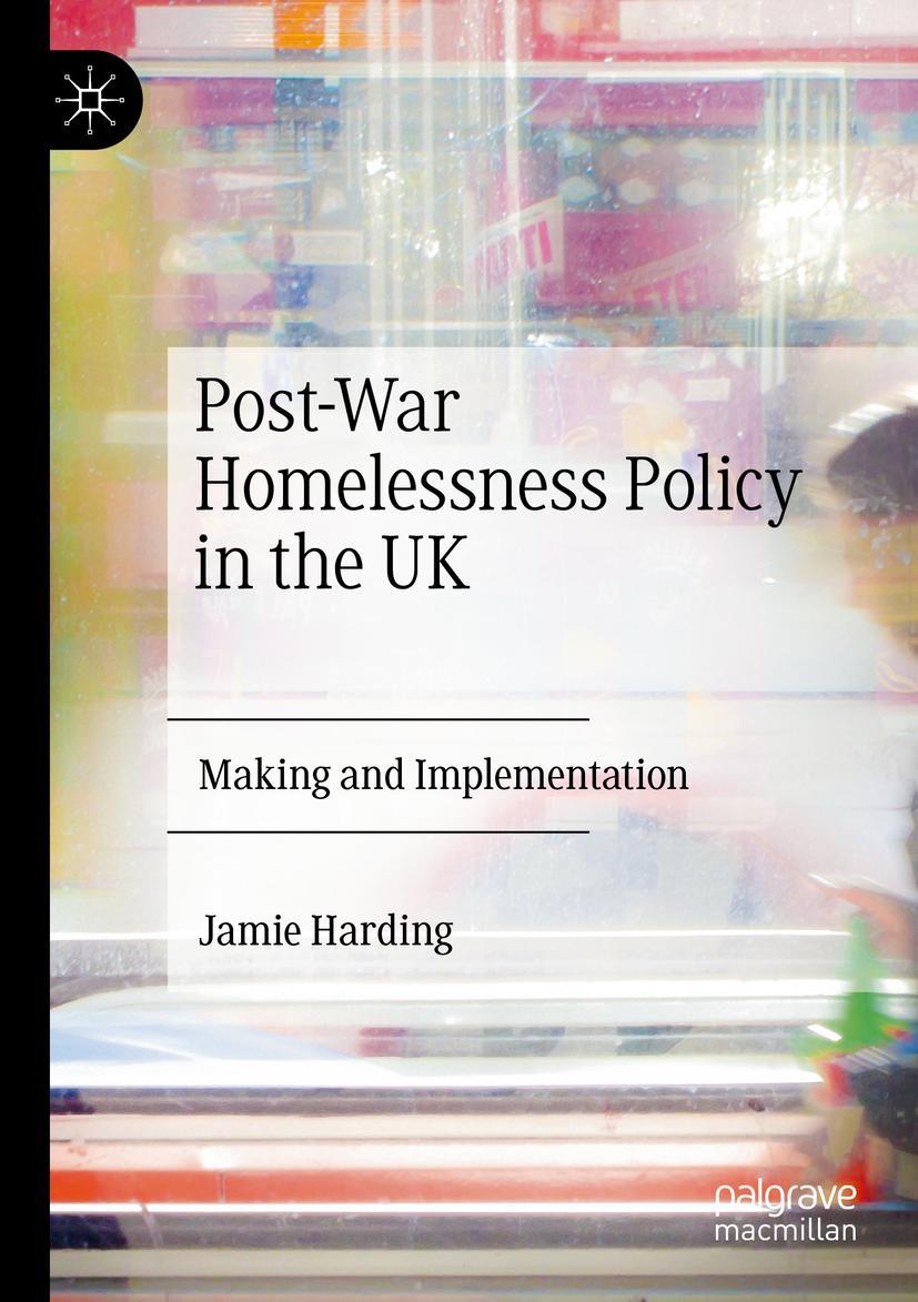Vorderes Coverbild Post-War Homelessness Policy in the UK