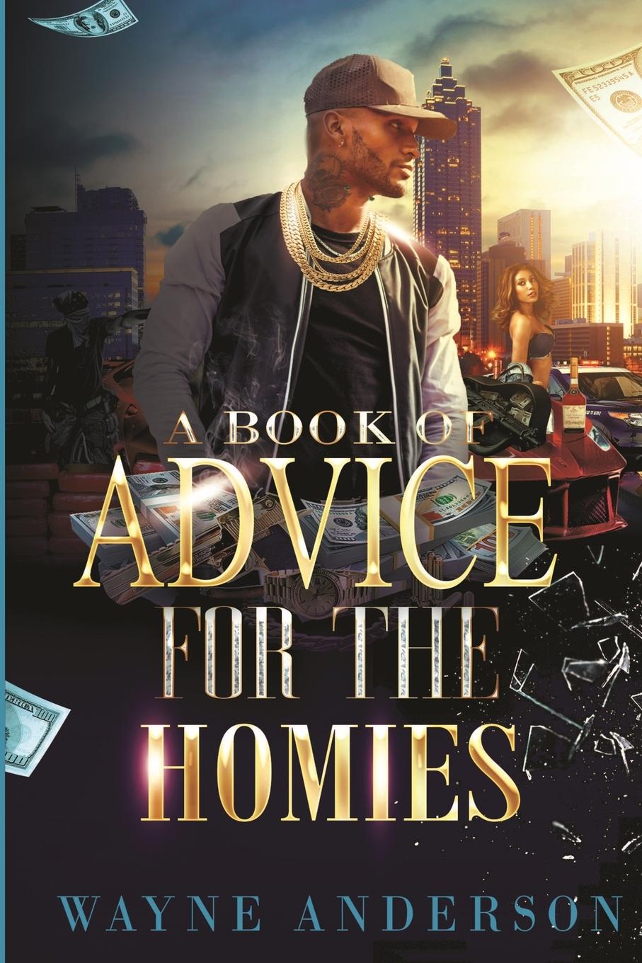 Vorderes Coverbild A Book of Advice for The Homies