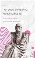 Vorderes Coverbild Her Seye Sahipsiniz Kendiniz Haric- Osho