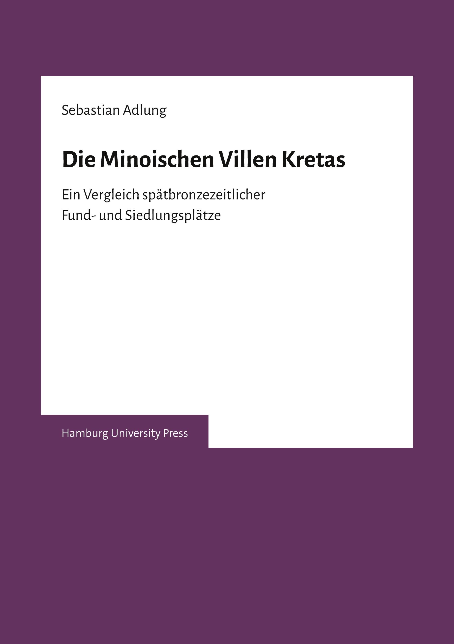 Vorderes Coverbild Die Minoischen Villen Kretas