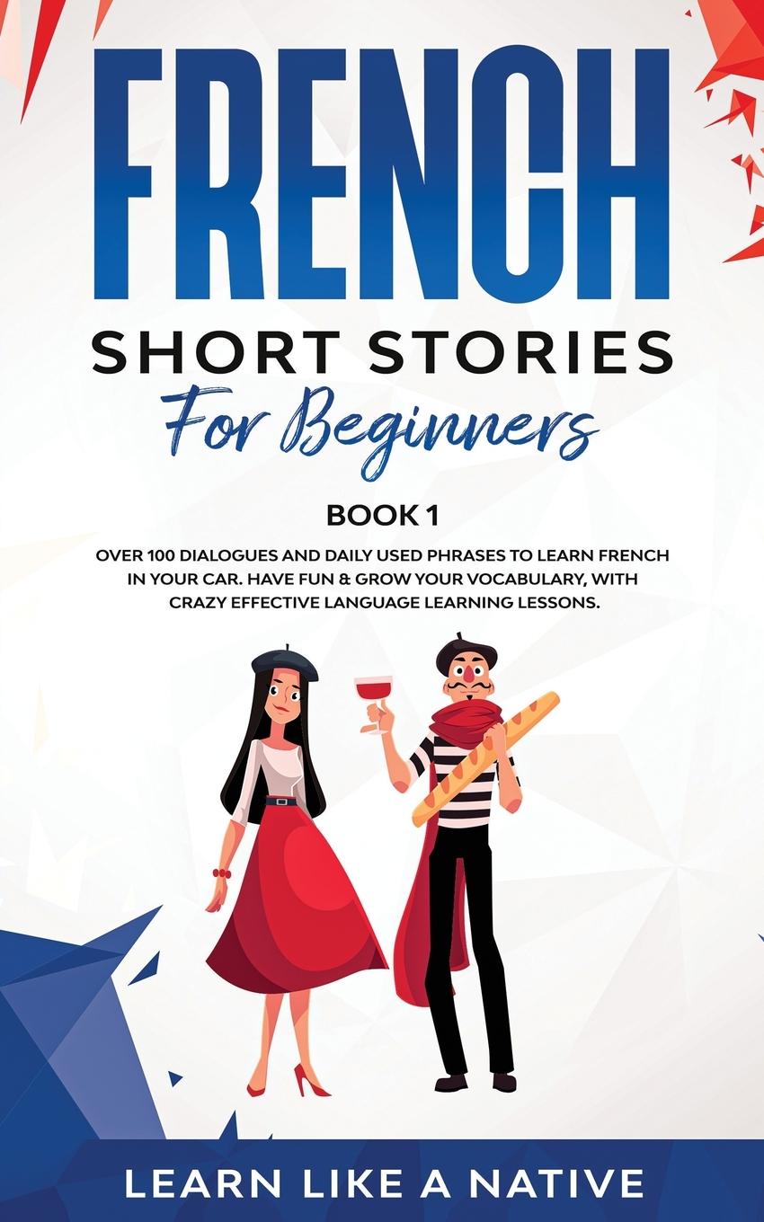 Vorderes Coverbild French Short Stories for Beginners Book 1