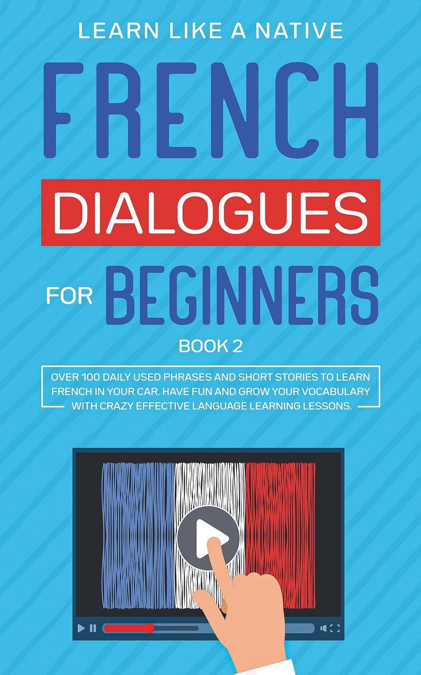 Vorderes Coverbild French Dialogues for Beginners Book 2