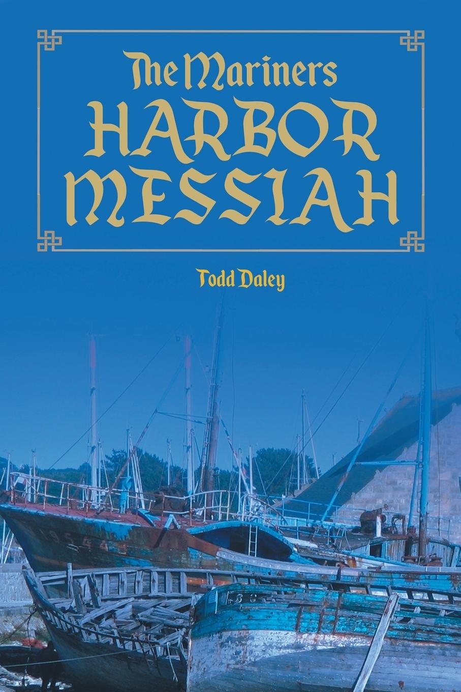 Vorderes Coverbild The Mariners  Harbor Messiah